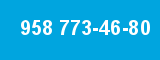 958 773-46-80
